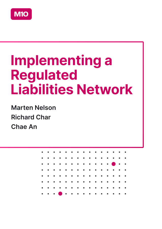 Implementing a Regulated Liabilities Network